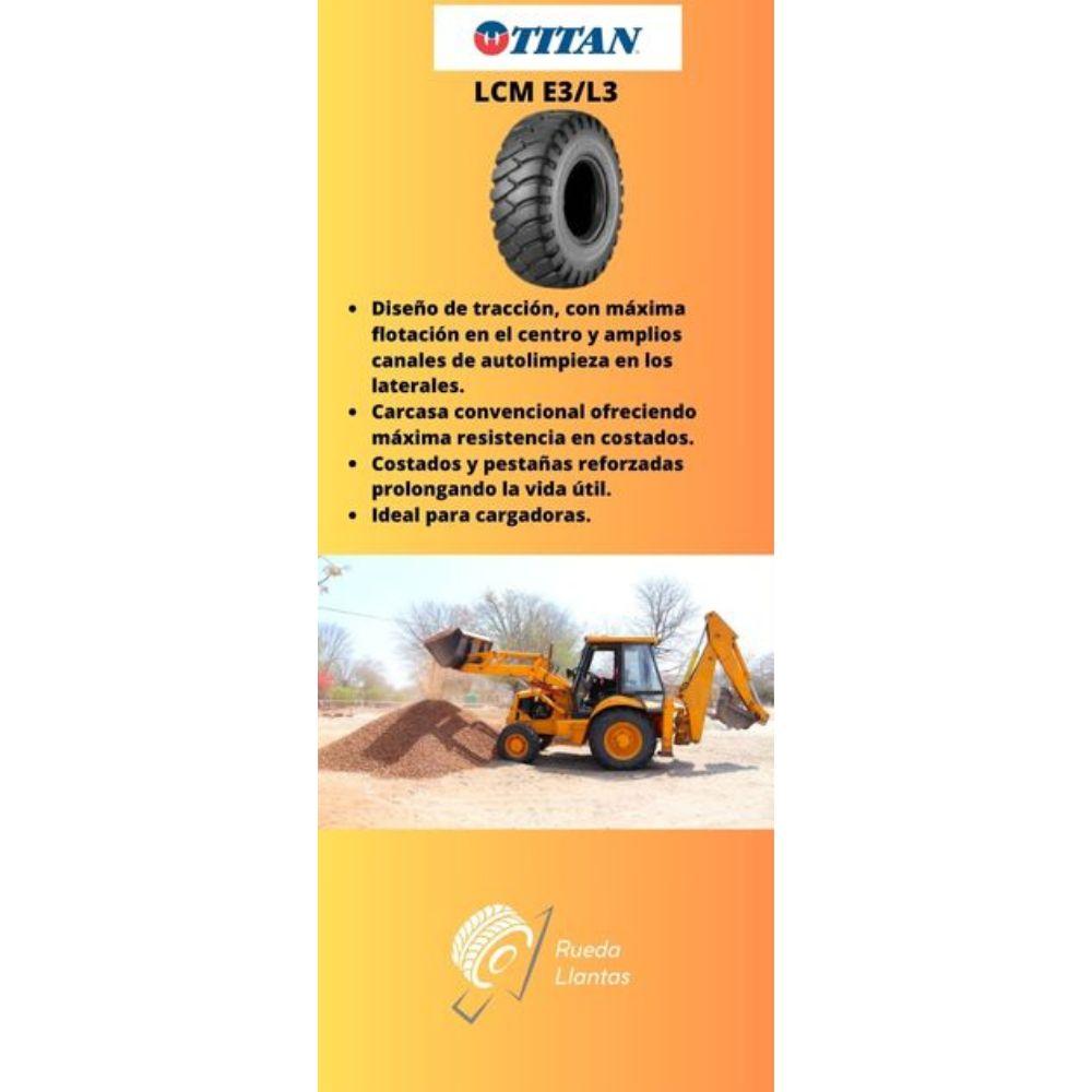 Especificaciones técnicas de LLANTA TITAN LCM E3/L3 17.5-25 PARA CARGADORAS Ruedallantas Ecuador